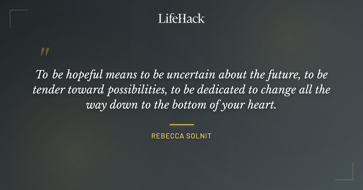 Quote by Rebecca Solnit