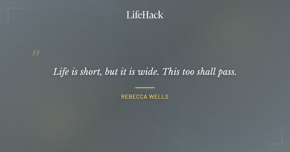 Quote by Rebecca Wells