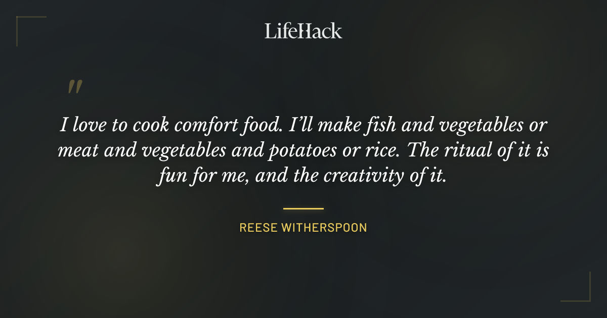 Quote by Reese Witherspoon