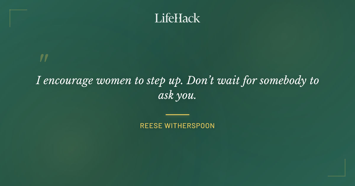 Quote by Reese Witherspoon