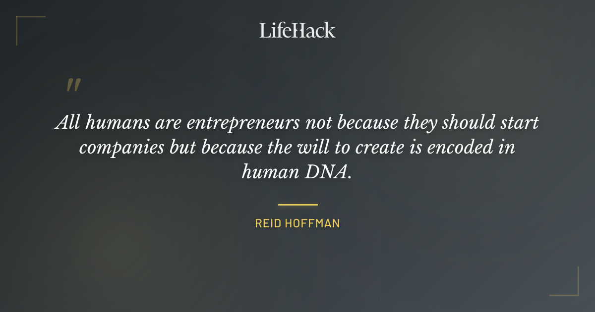 Quote by Reid Hoffman