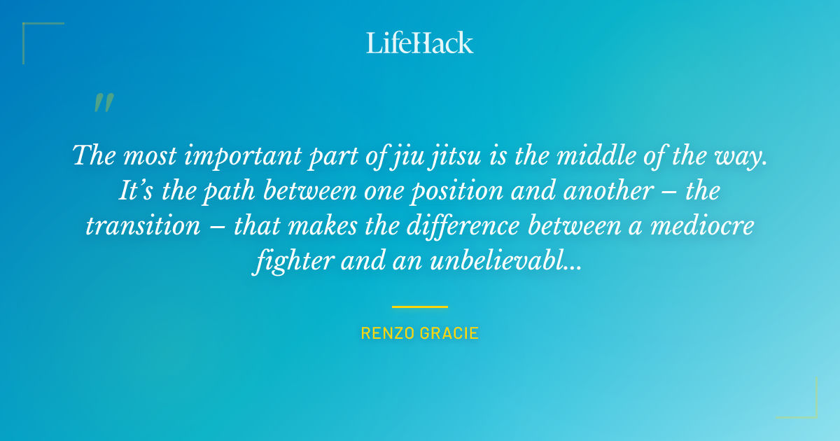 Quote by Renzo Gracie