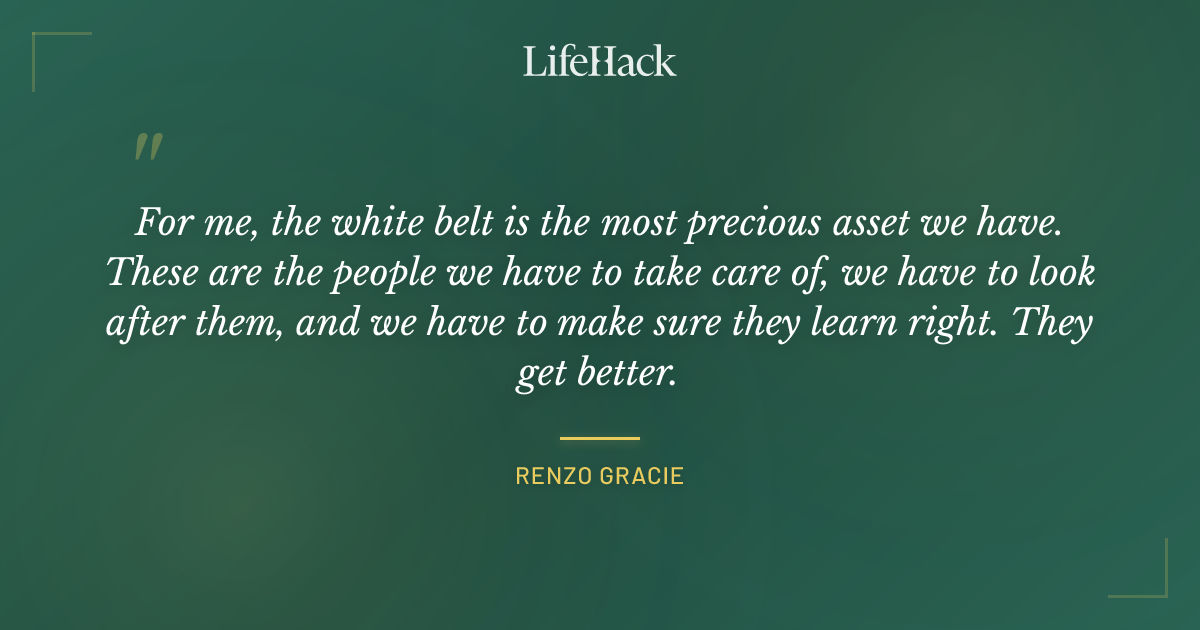 Quote by Renzo Gracie