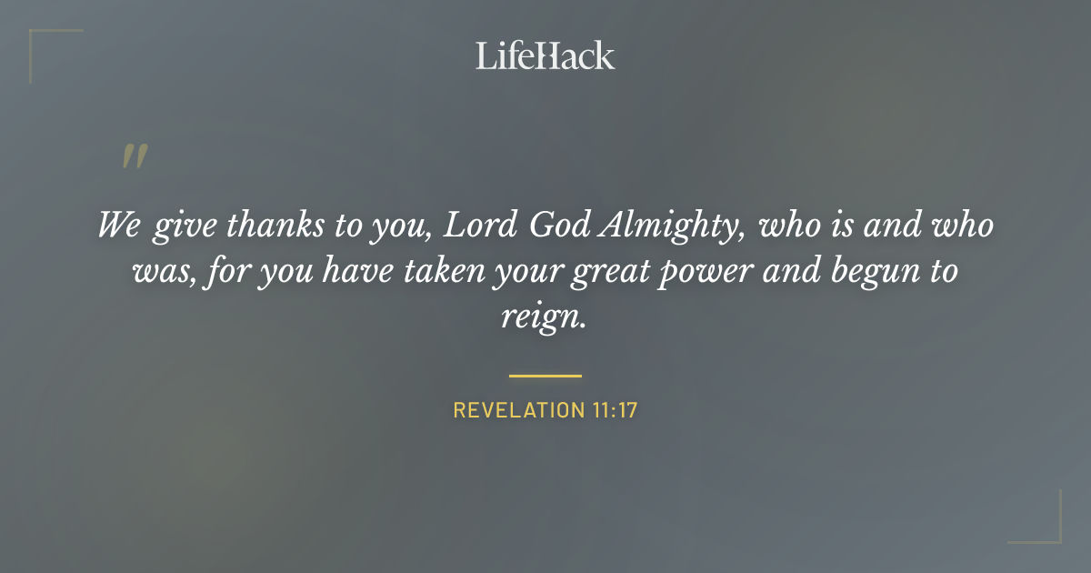 Quote by Revelation 11:17