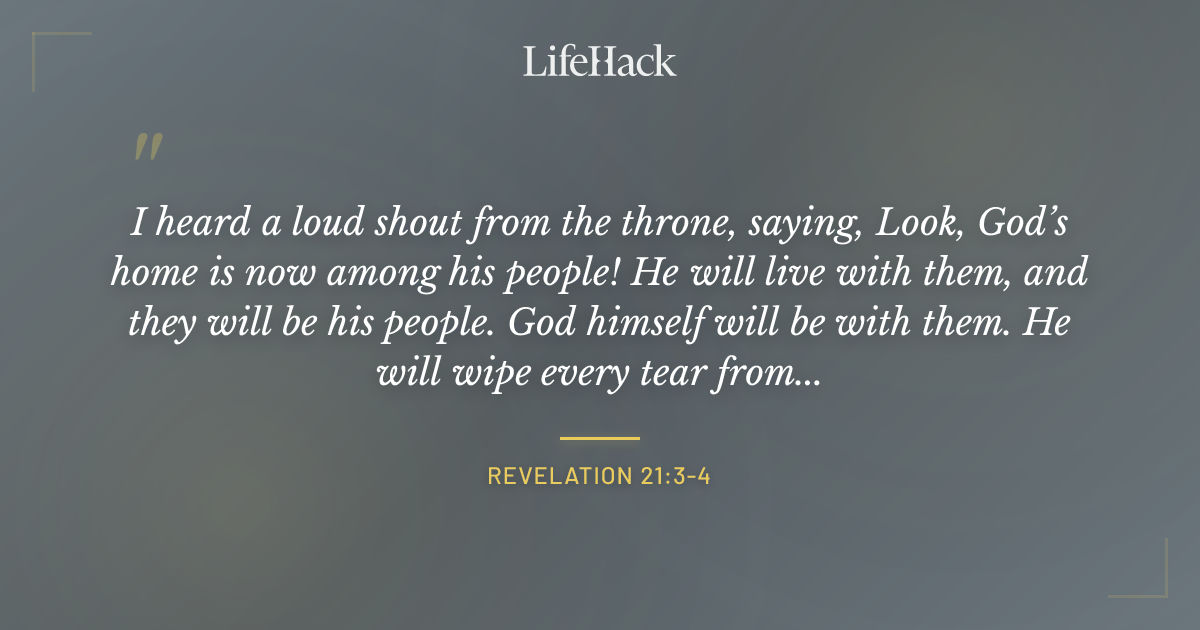 Quote by Revelation 21:3-4