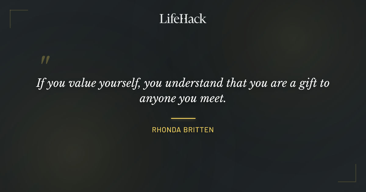 Quote by Rhonda Britten