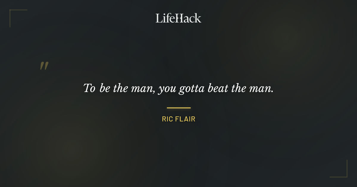 Quote by Ric Flair