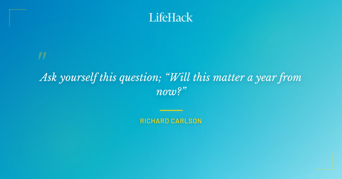 Quote by Richard Carlson