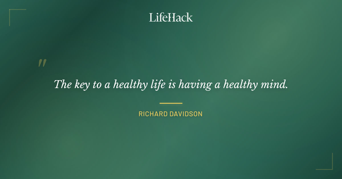 Quote by Richard Davidson