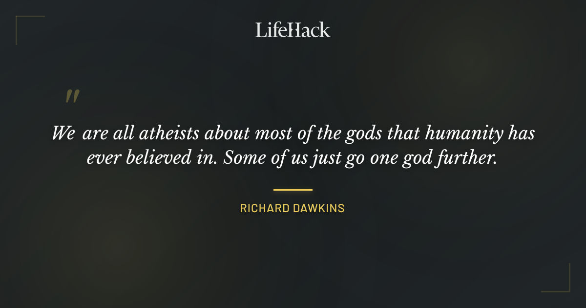Quote by Richard Dawkins