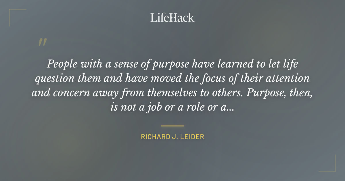 Quote by Richard J. Leider