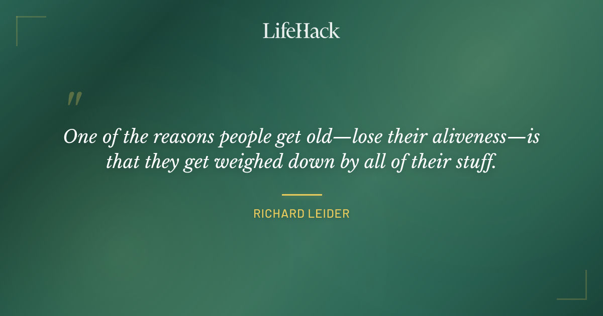 Quote by Richard Leider