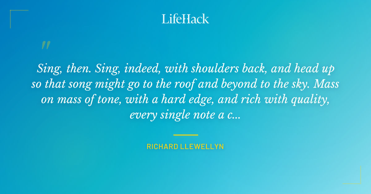 Quote by Richard Llewellyn