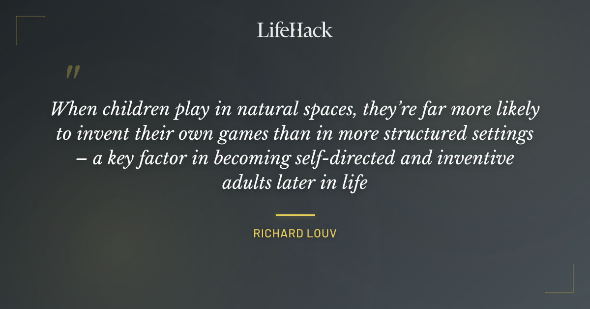 Quote by Richard Louv