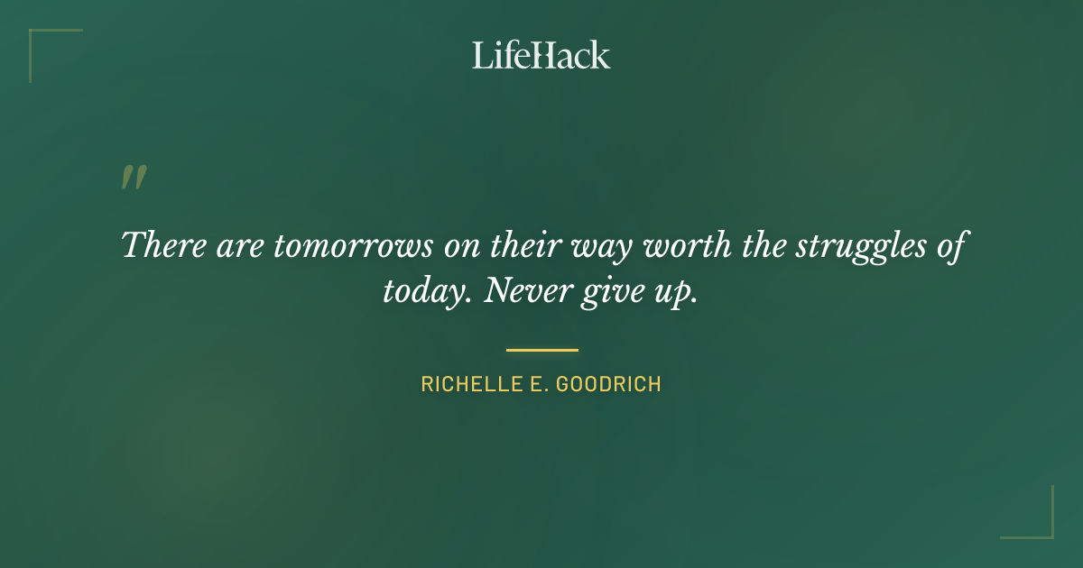 Quote by Richelle E. Goodrich