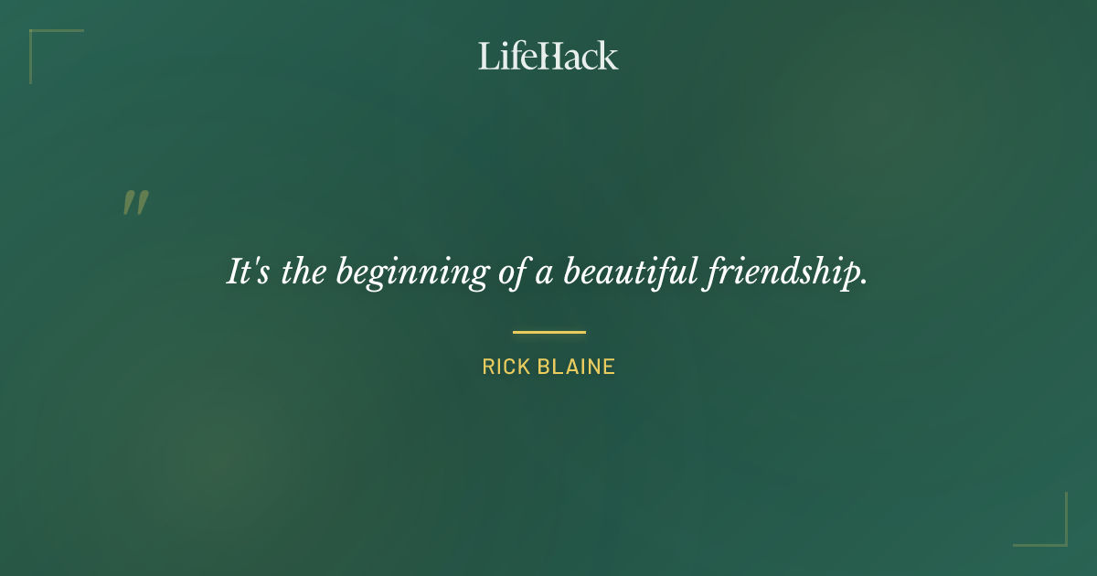 Quote by Rick Blaine