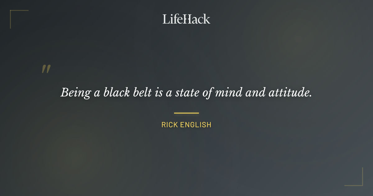 Quote by Rick English