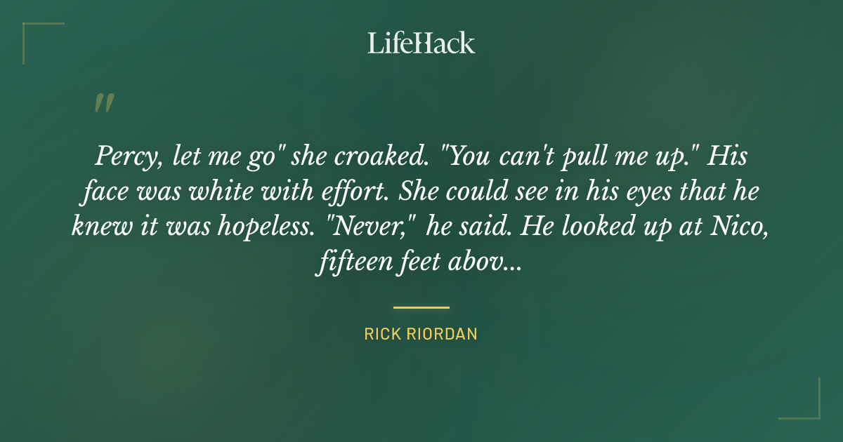 Quote by Rick Riordan