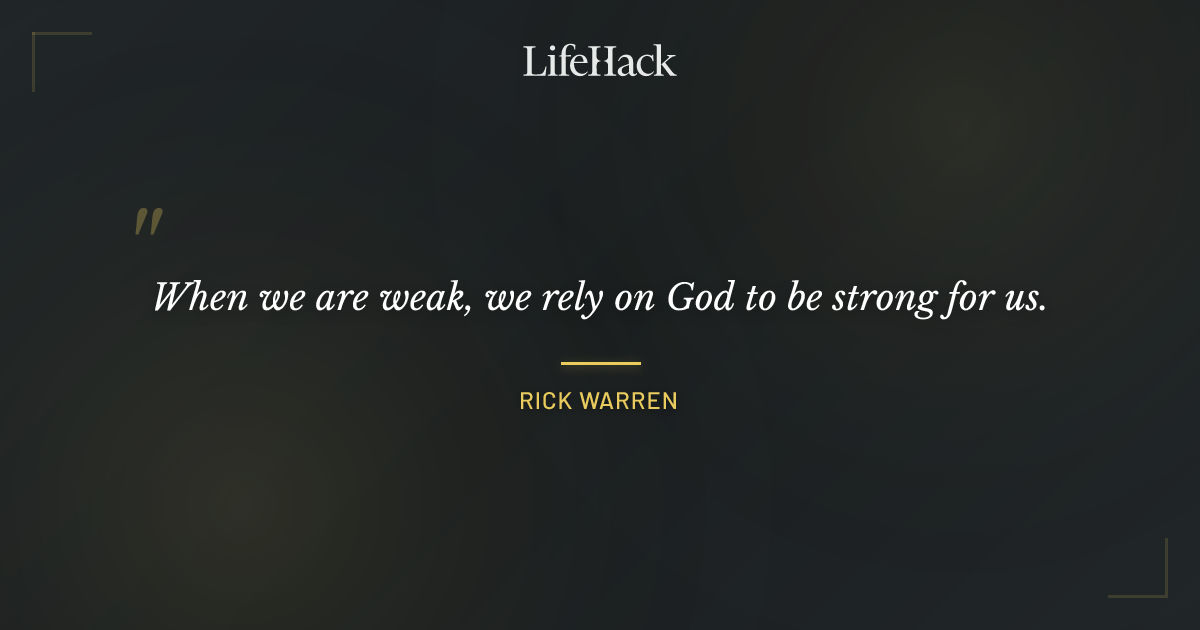 Quote by Rick Warren