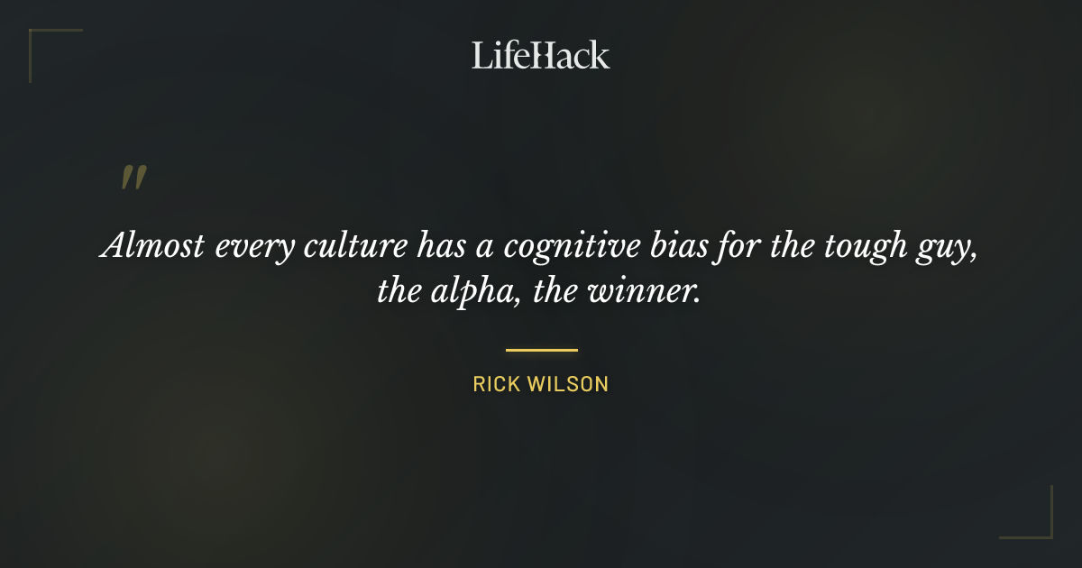 Quote by Rick Wilson