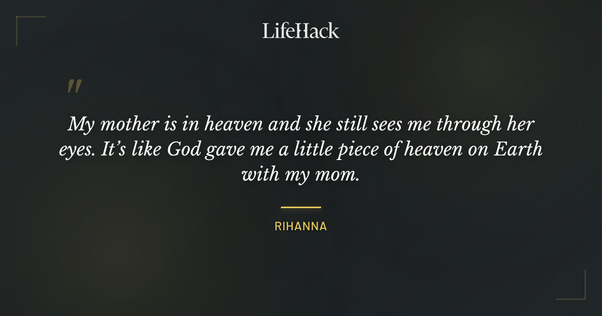 Quote by Rihanna