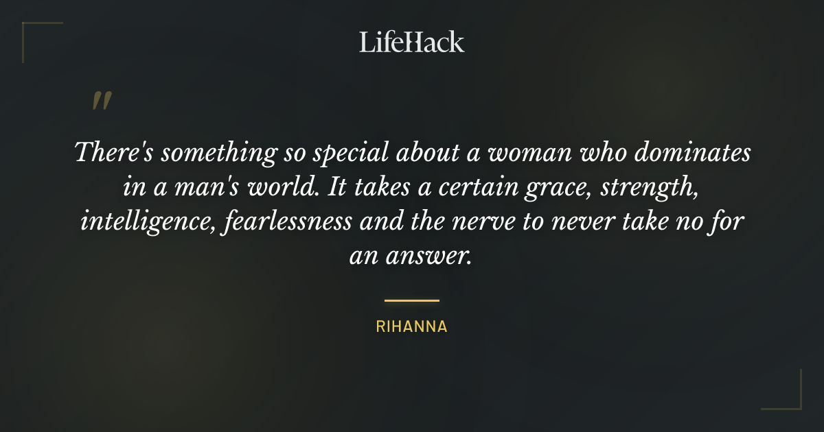 Quote by Rihanna