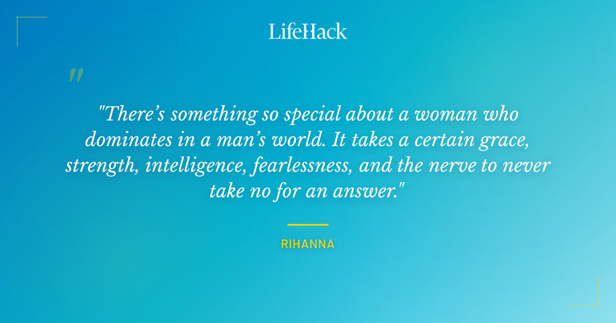 Quote by Rihanna