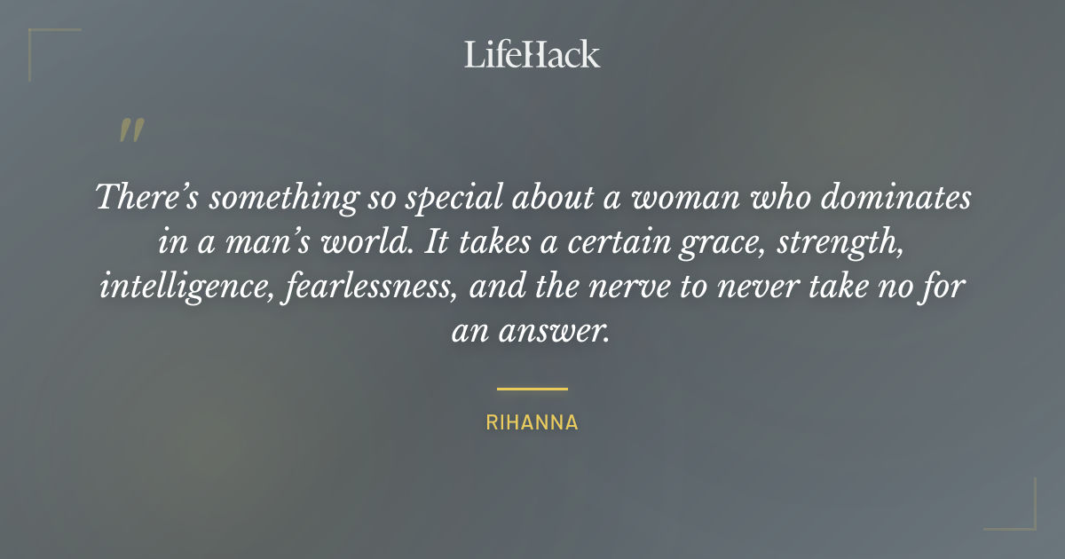 Quote by Rihanna