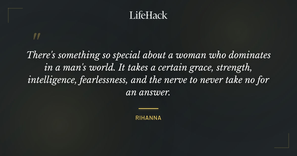 Quote by Rihanna