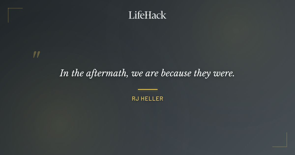 Quote by RJ Heller