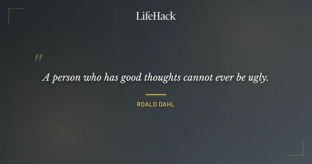 Quote by Roald Dahl