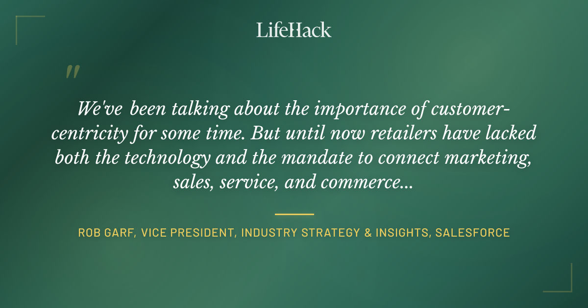 Quote by Rob Garf, Vice President, Industry Strategy & Insights, Salesforce