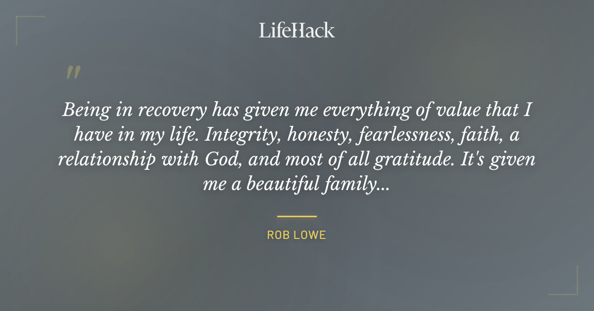 Quote by Rob Lowe