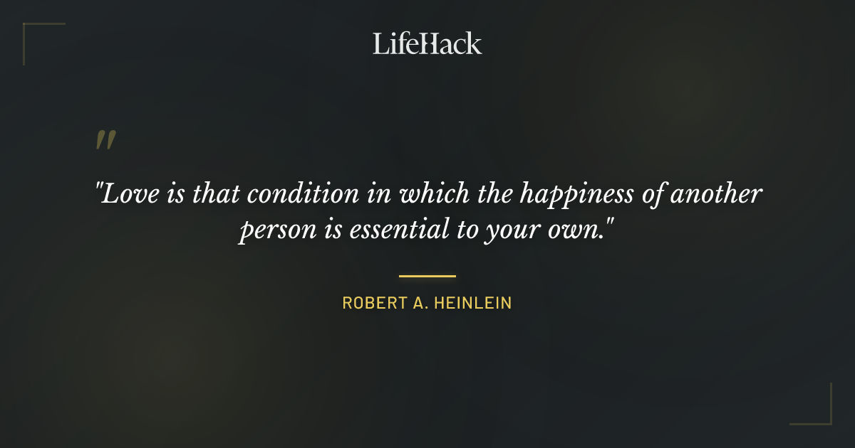 Quote by Robert A. Heinlein