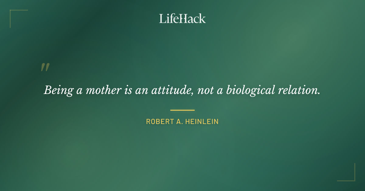 Quote by Robert A. Heinlein
