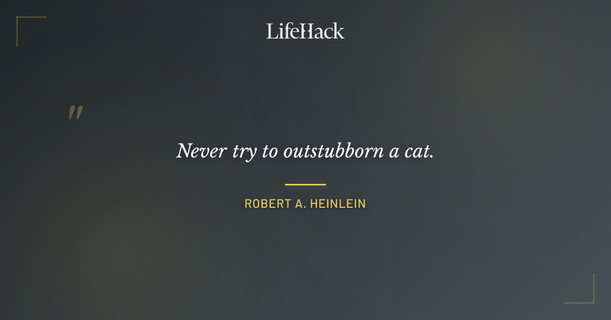 Quote by Robert A. Heinlein