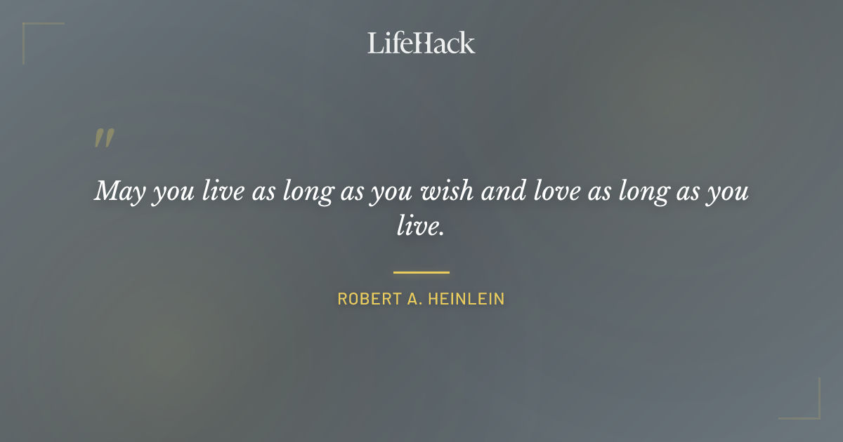 Quote by Robert A. Heinlein