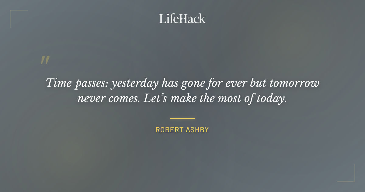 Quote by Robert Ashby
