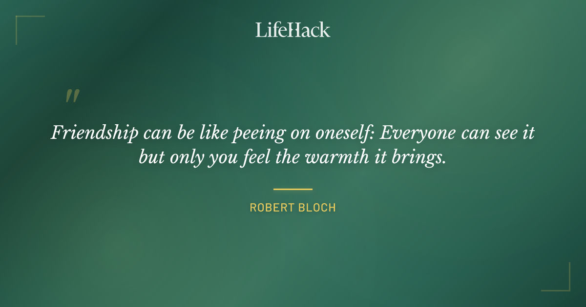 Quote by Robert Bloch