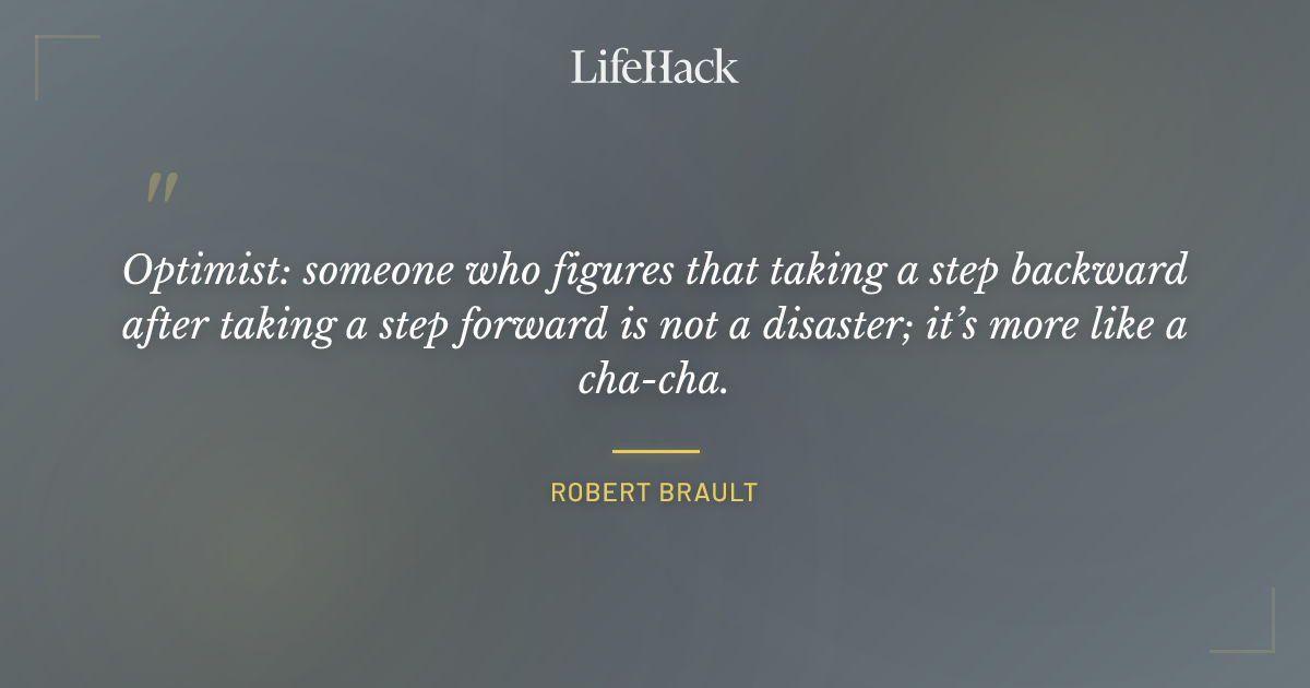 Quote by Robert Brault