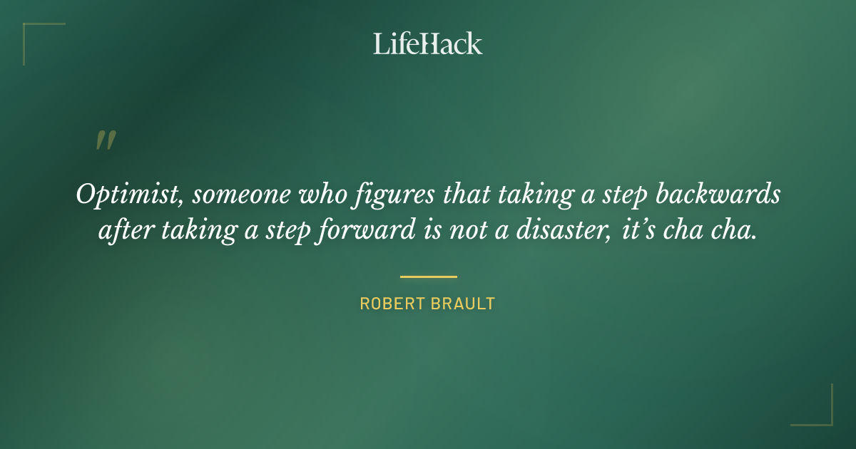Quote by Robert Brault
