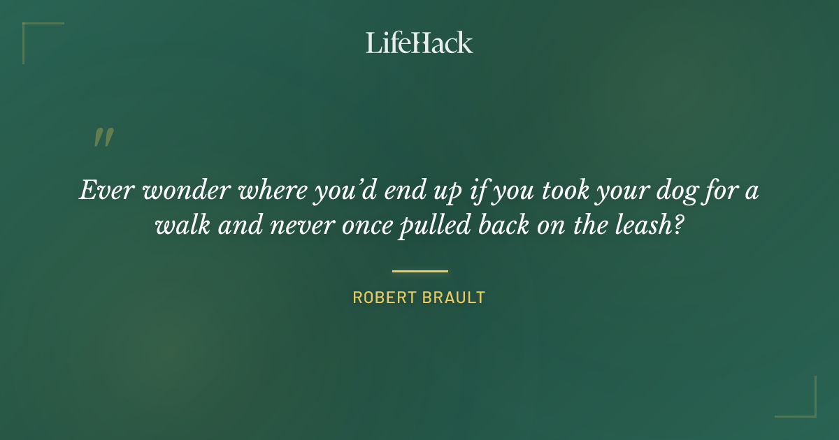 Quote by Robert Brault