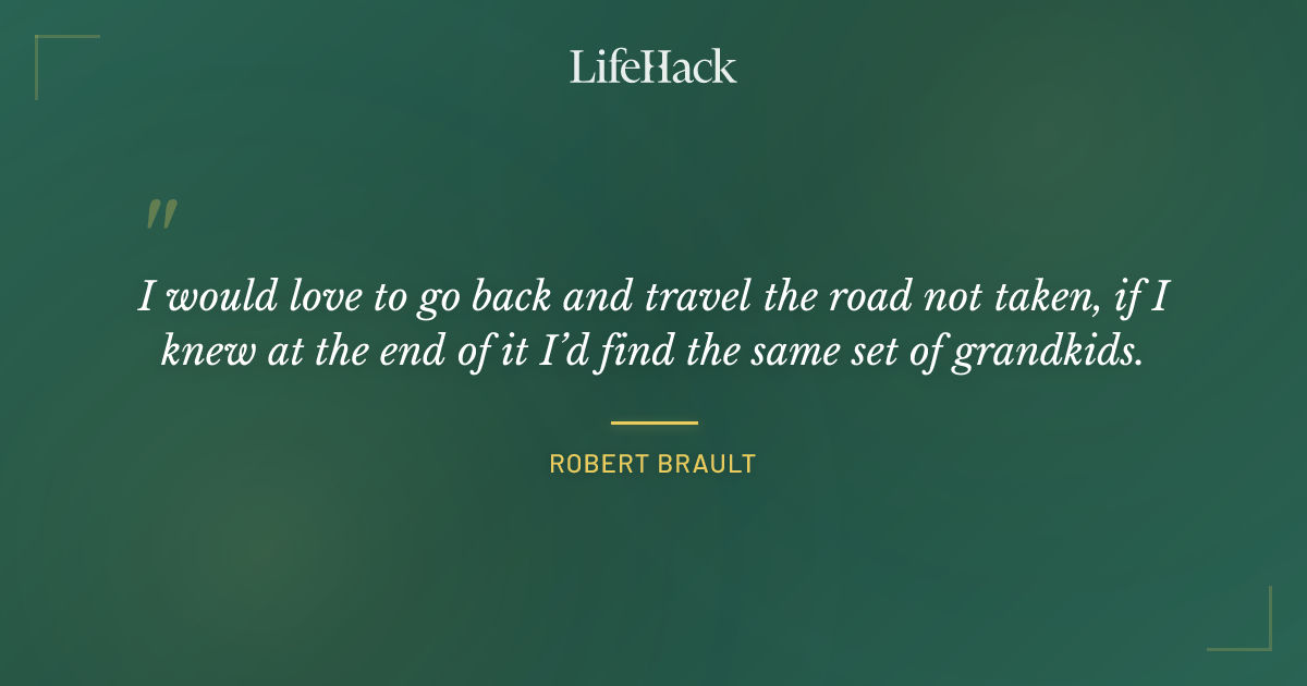 Quote by Robert Brault