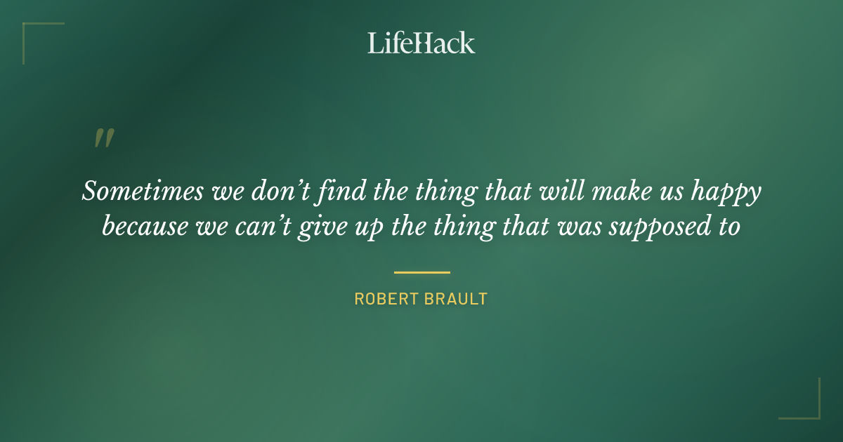 Quote by Robert Brault