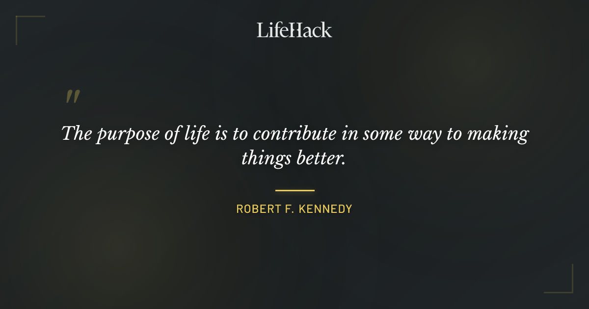 Quote by Robert F. Kennedy