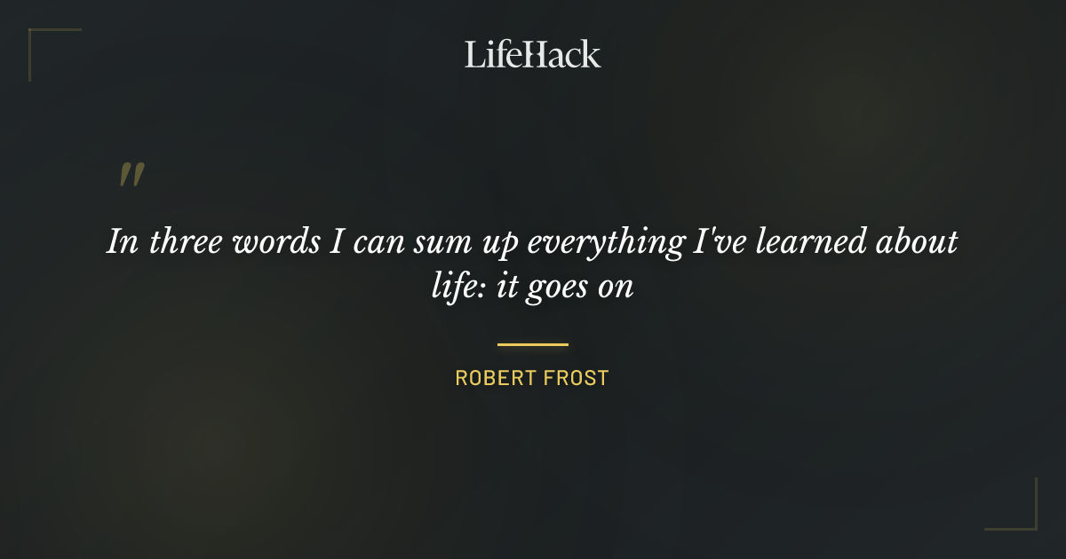 Quote by Robert Frost