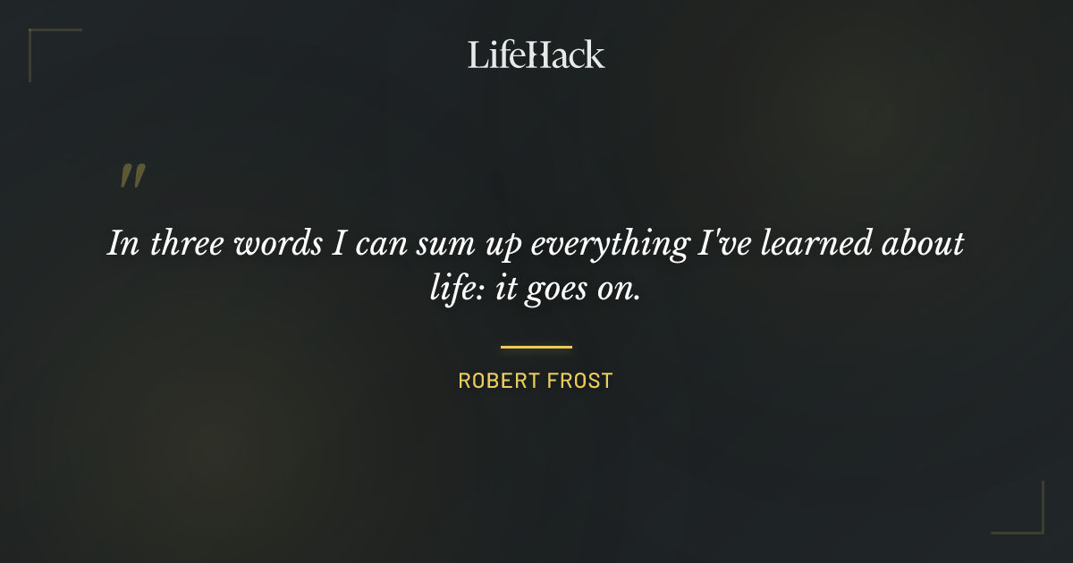 Quote by Robert Frost