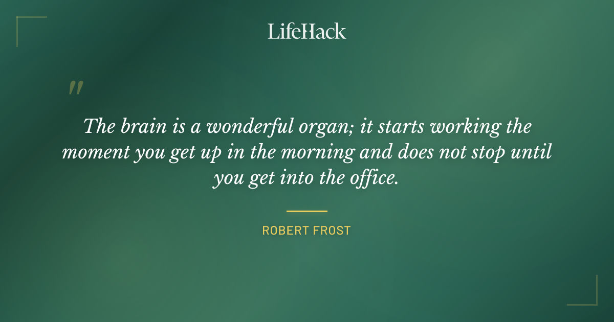Quote by Robert Frost