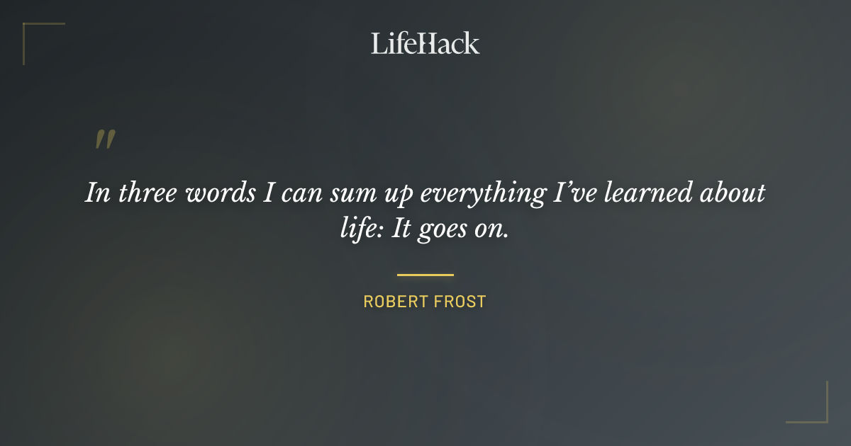 Quote by Robert Frost