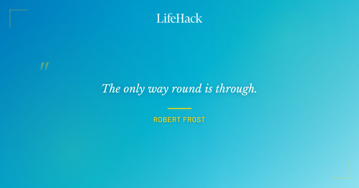 Quote by Robert Frost